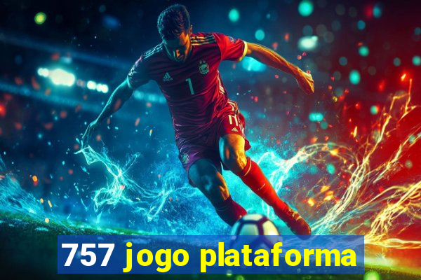 757 jogo plataforma